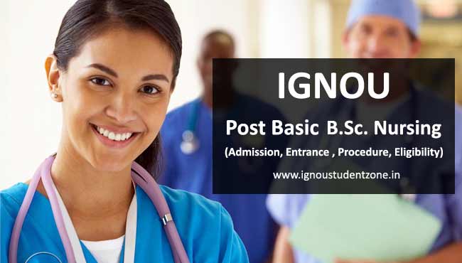 Ignou Post Basic B.Sc. Nursing admission, prospectus