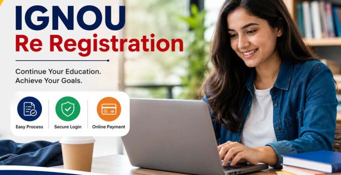 IGNOU re registration process for students through Samarth portal online