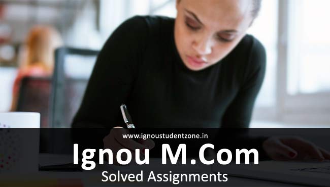 Ignou MCOM Solved assignments