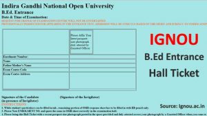 Download Ignou B.Ed Entrance Hall Ticket