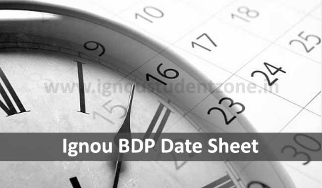 Ignou BDP date sheet for June & December exams