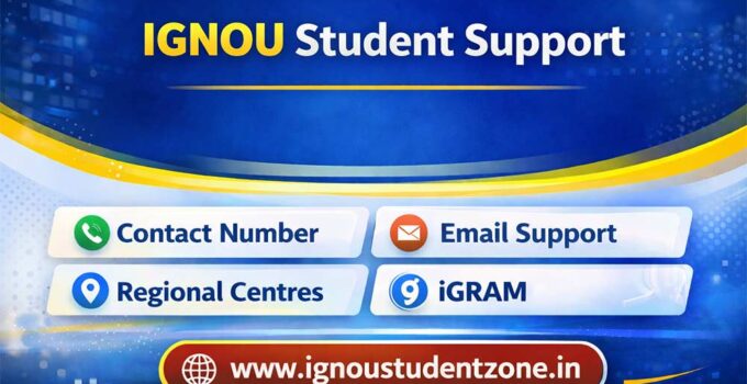 IGNOU student support contact number email support regional centres and IGRAM portal guide