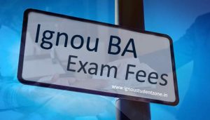 Ignou BA Exam fees