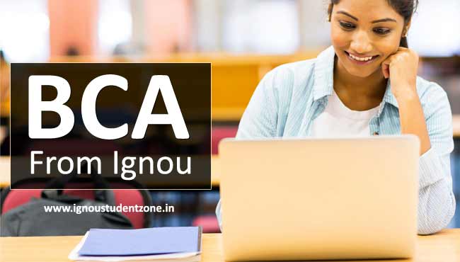 Ignou BCA - Eligibility, Fees, Duration, Medium