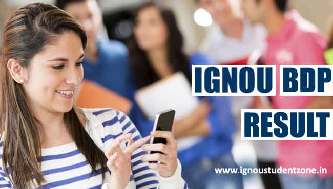 Ignou BDP result (BA, B.Com, B.Sc.)