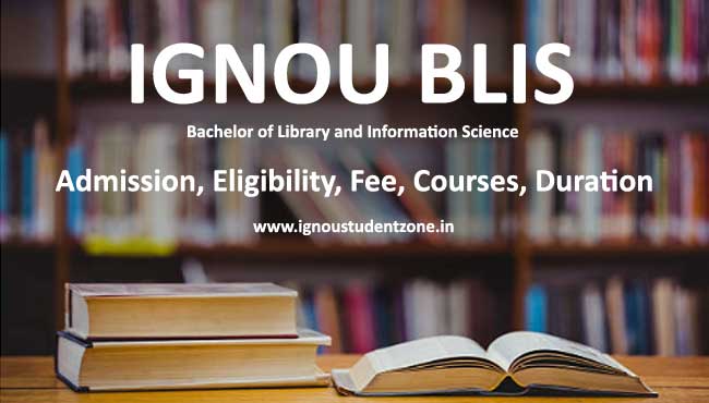 Ignou BLIS admission (Bachelor of Library and Information Science)