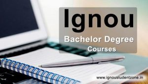 Ignou Bachelor Degree Courses