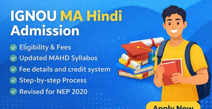 IGNOU MA Hindi Admission (MAHD), Eligibility, Fee, Admission process