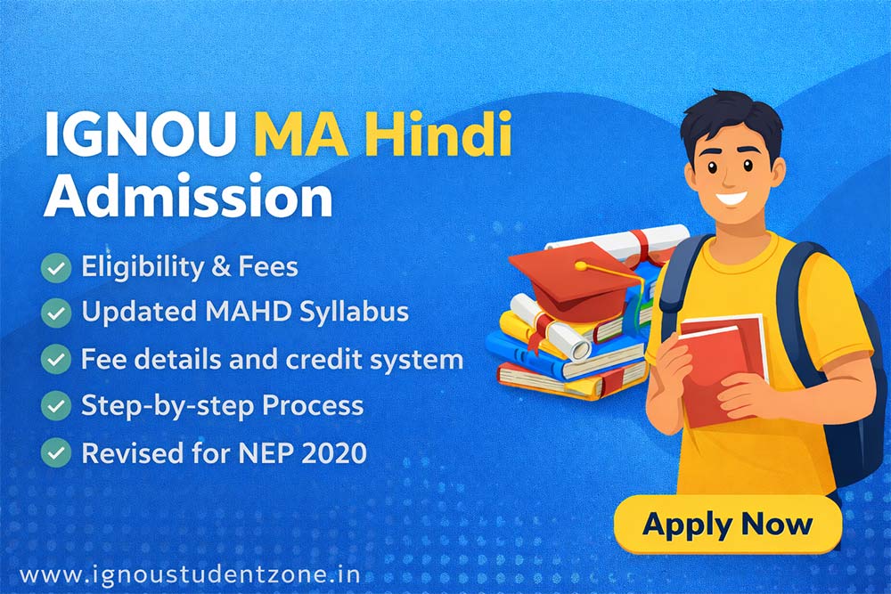 IGNOU MA Hindi Admission (MAHD), Eligibility, Fee, Admission process