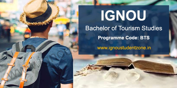 Ignou Bachelor of Arts in Tourism Studies programme guide
