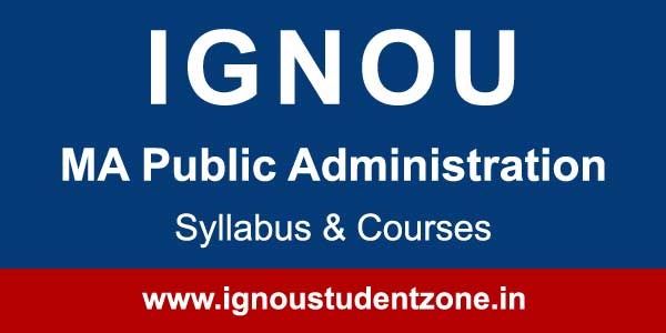 Ignou MA Public Administration Syllabus