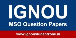 Ignou MSO question papers of previous years