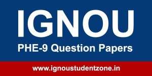 Ignou PHE 9 Question Paper