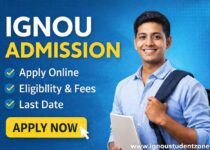 IGNOU admission apply online guide with eligibility, fees and last date details