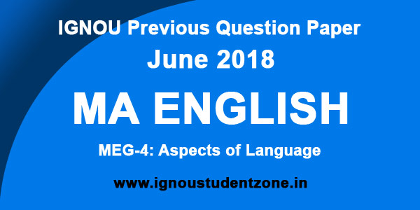 IGNOU MEG 4 Question Paper June 2018