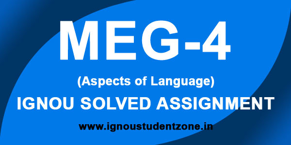 IGNOU MEG 4 Solved Assignment