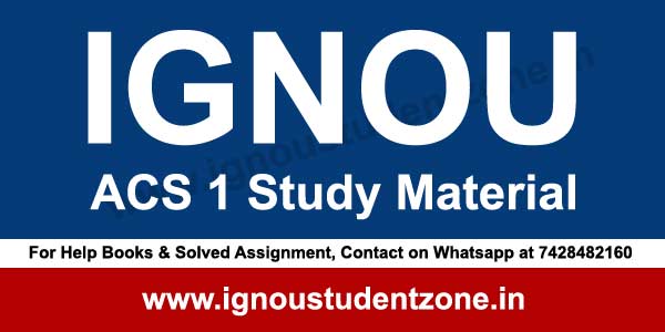 IGNOU ACS 1 Study Matrerial & Books PDF