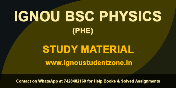IGNOU BSC Physics Study Material Free Download (PHE)