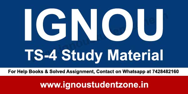 IGNOU TS 4 Study Material (BTS)