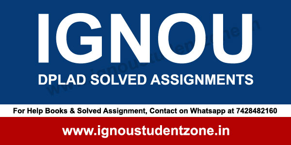 IGNOU DPLAD Solved Assignments