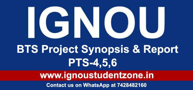 IGNOU BTS Project Report (PTS-4,5,6)