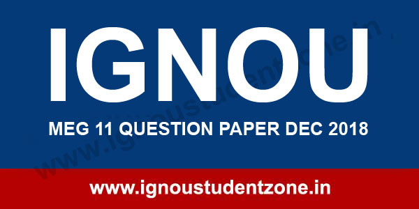 IGNOU MEG 11 Question Paper Dec 2018