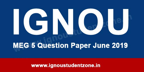 IGNOU MEG 5 Question Paper June 2019