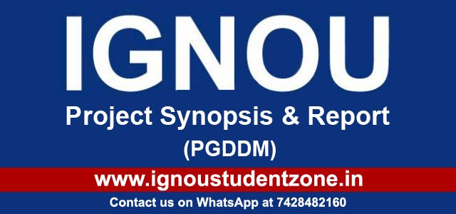 IGNOU PGDDM Project Synopsis & Report