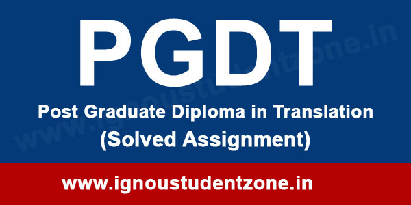 IGNOU PGDT Solved Assignment