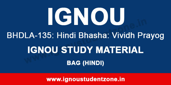 IGNOU BHDLA 135 Study Material