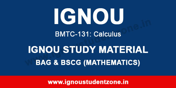 IGNOU BMTC 131 study material (Calculus)