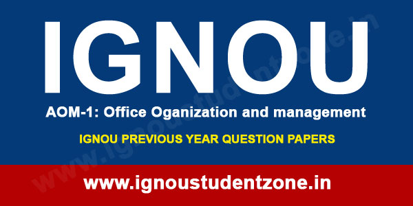 IGNOU AOM 1 Question Paper