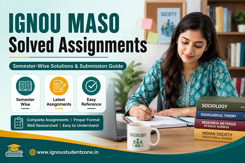IGNOU MASO solved assignments semester wise PDF and assignment submission guide for MA Socilogy programme