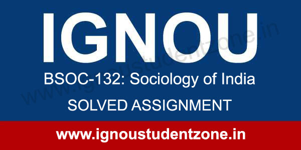 IGNOU BSOC 132 Solved Assignment