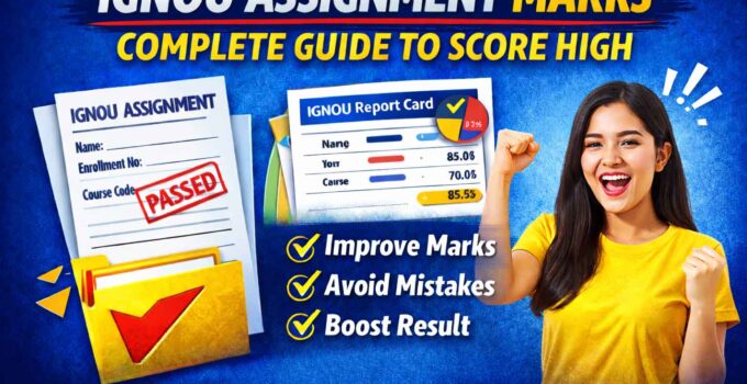 IGNOU assignment marks guide showing how to improve marks and boost final result