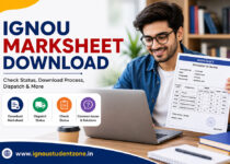 IGNOU marksheet download process and marksheet dispatch status guide for students