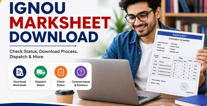 IGNOU marksheet download process and marksheet dispatch status guide for students