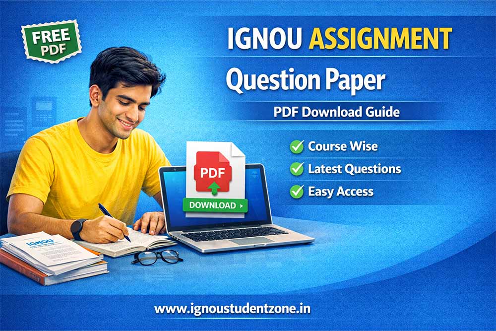 IGNOU assignment question paper PDF download course wise latest questions and guide