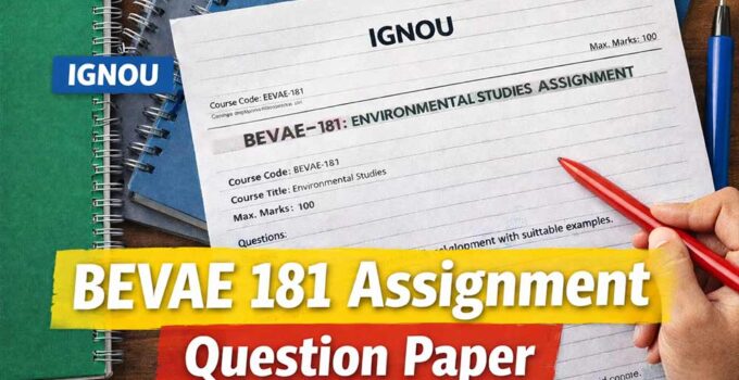 IGNOU BEVAE 181 assignment question paper PDF download for environmental studies course