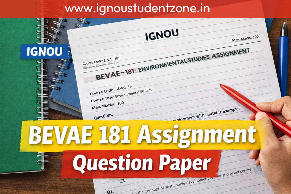 IGNOU BEVAE 181 assignment question paper PDF download for environmental studies course
