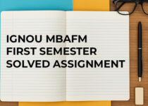 Download IGNOU MBAFM First Semester solved assignment