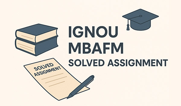 IGNOU MBAFM solved assignment