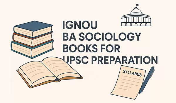 IGNOU BA Sociology books for UPSC preparation