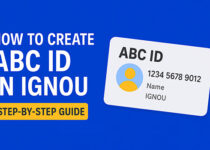 How to create ABC ID in IGNOU