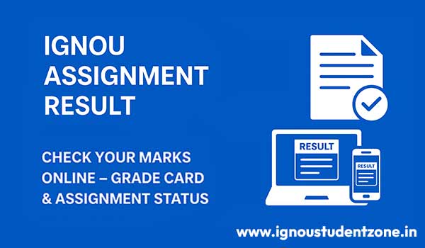 ignou assignment result