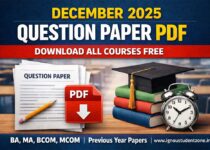 IGNOU December 2025 question paper PDF download for all courses including BA MA BCOM MCOM previous year papers