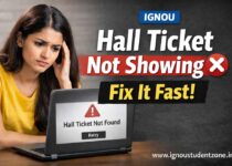 IGNOU hall ticket not showing solution guide with fix steps for students