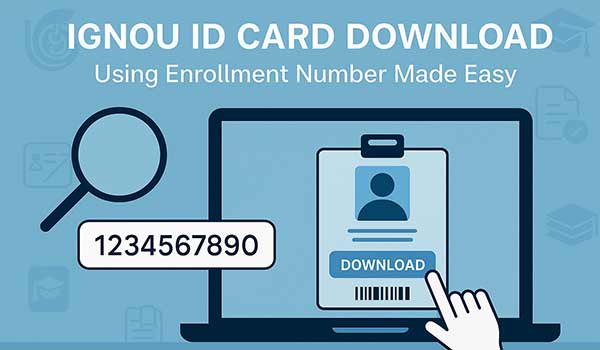 ignou-id-card-download-with-enrollment-number