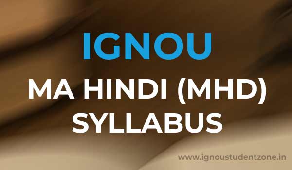 IGNOU MA Hindi Syllabus (MHD)