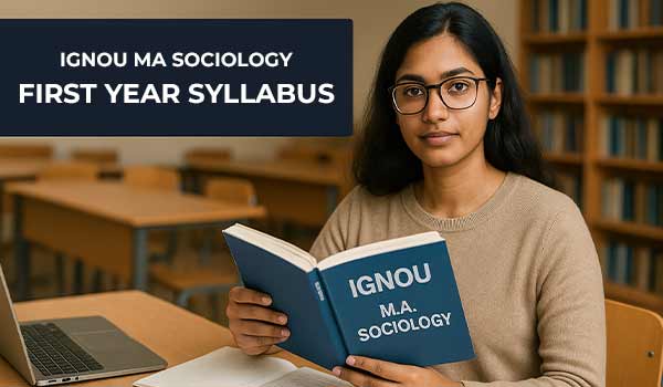 IGNOU MA Sociology First Year Syllabus